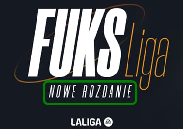 FUKS Liga w Fuksiarzu - nowe rozdanie. Czasowa promocja bukmachera z nagrodami dotyczącymi LaLiga i freebetami dla liderów rankingu.