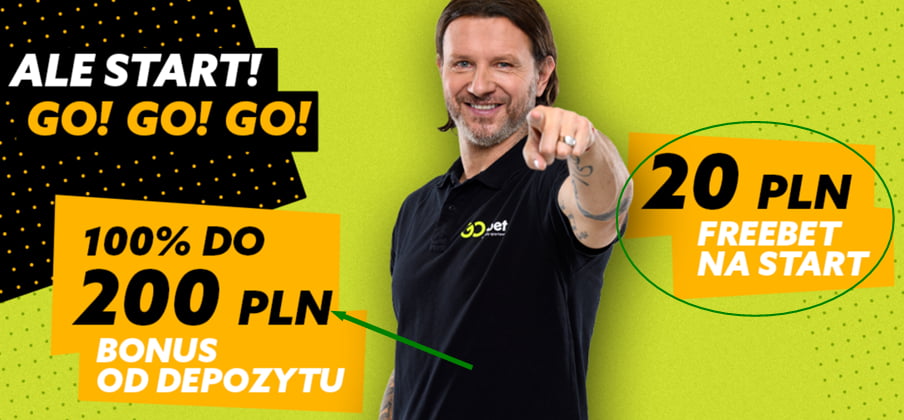 Pakiet Powitalny GOBET - 20 PLN freebet na start (bez depozytu) oraz bonus od depozytu 100% do 200 PLN. Radosław Majdan