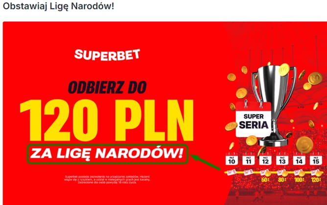 SuperSeria w Superbet - odbierz freebet do 120 PLN za Ligę Narodów UEFA